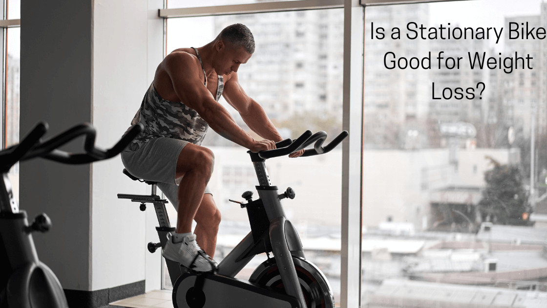 Is Stationary Bike Good for Weight Loss?