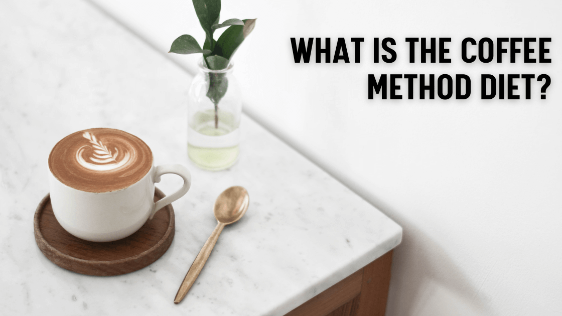 What is the Coffee Method Diet